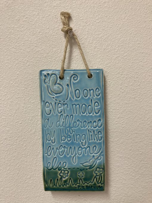 No One Difference Everyone Else Ceramic Handmade Wall Decor